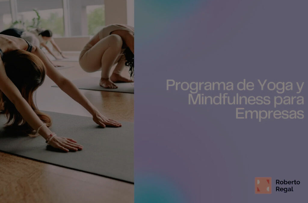 ¡Nuevo Programa de Yoga y Mindfulness para Empresas!